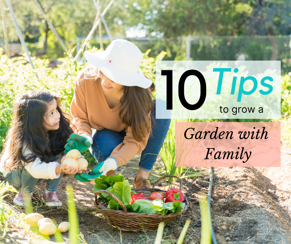 10 Tips and Tricks to Help You Grow a Garden With Your Family