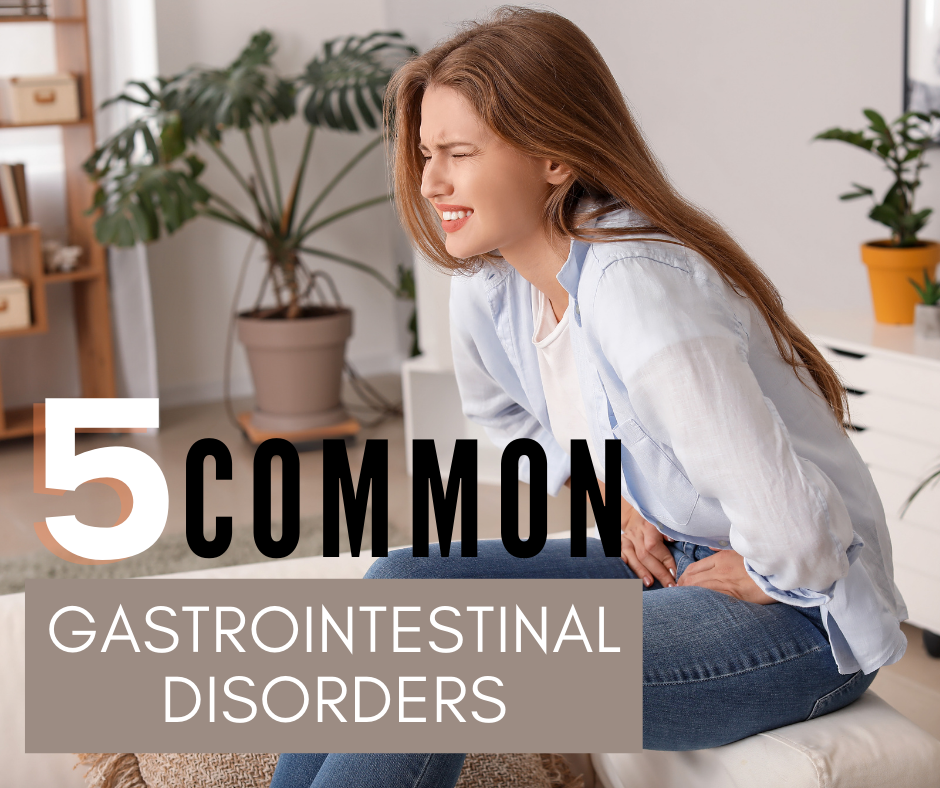 Five Common Gastrointestinal Disorders