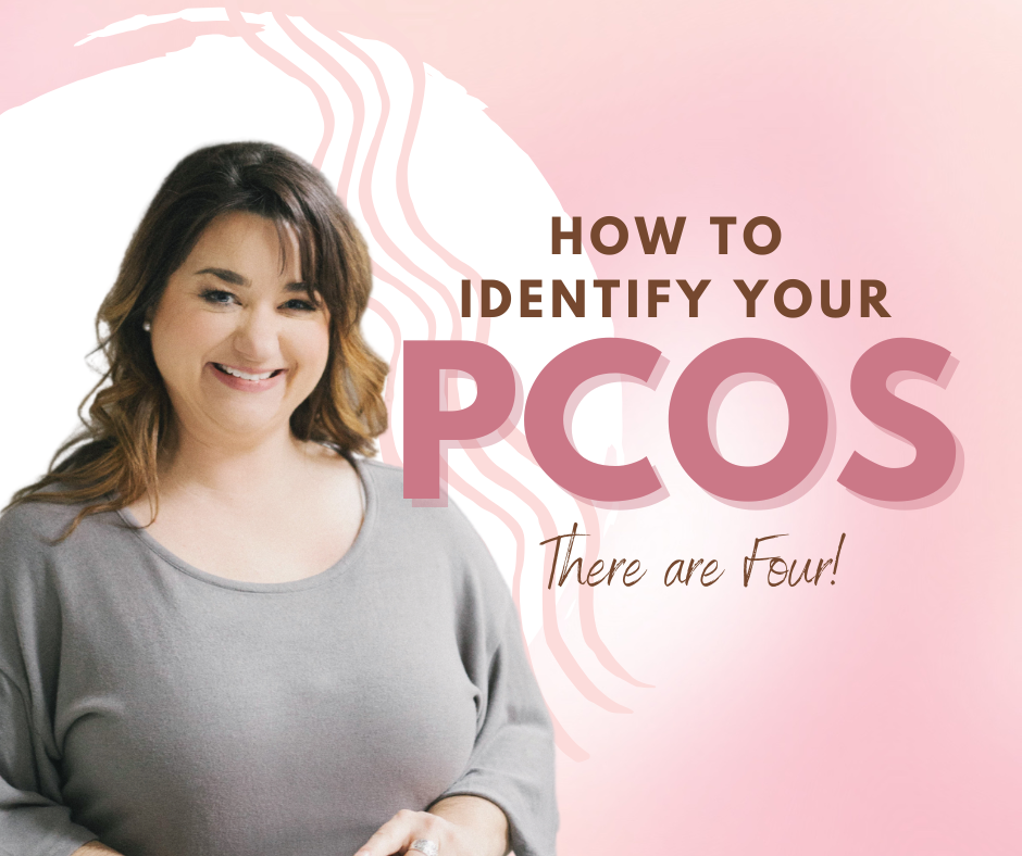 How to Identify Which Type of PCOS You Have (Hint: There are Four!)