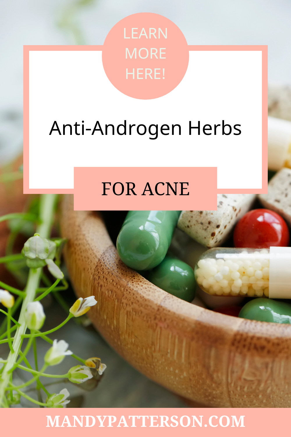 Anti-Androgen Herbs for Acne