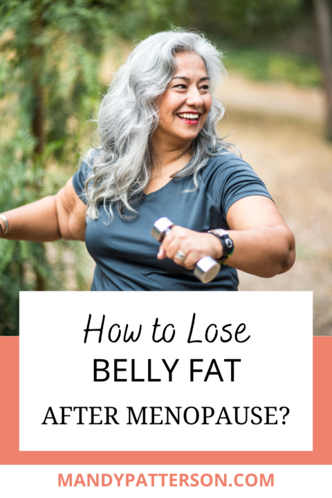 how-to-lose-belly-fat-after-menopause-mandy-patterson