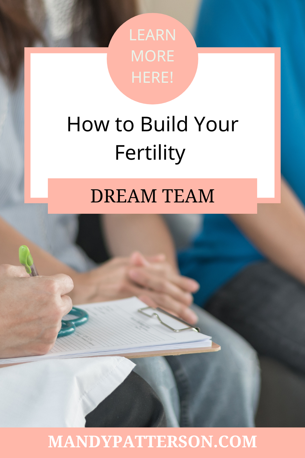 How to Build Your Fertility Dream Team
