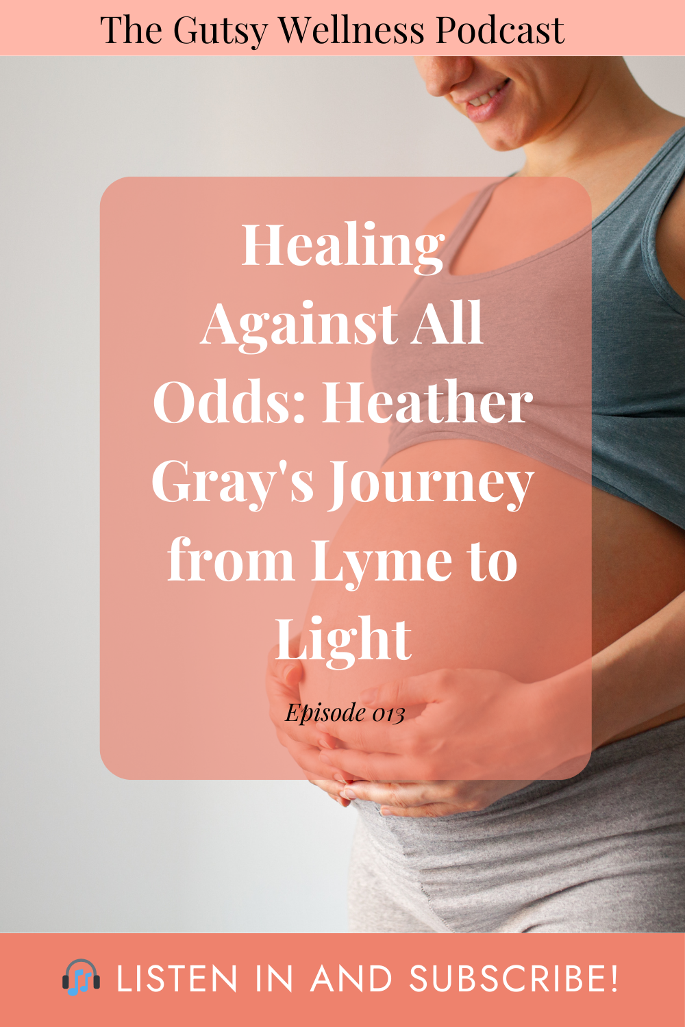 Healing Against All Odds: Heather Gray’s Journey from Lyme to Light